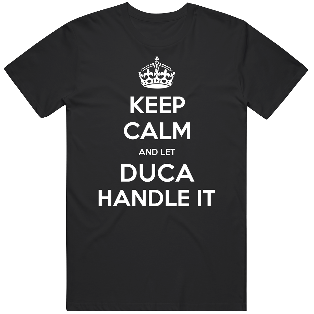 Keep Calm And Let Duca Handle It Custom Last Name Family Mens Soft Cotton Tee T Shirt