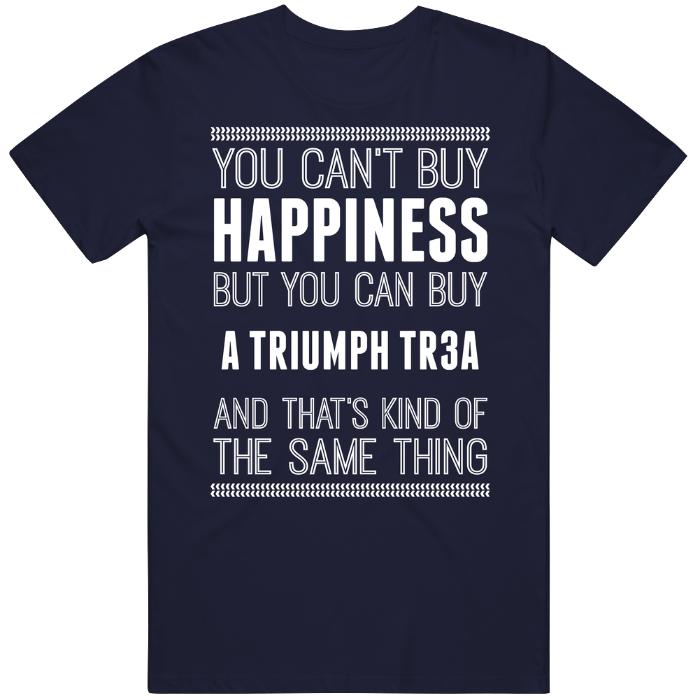 Buy A Triumph Tr3a Happiness Car Lover Mens Soft Cotton Tee T Shirt