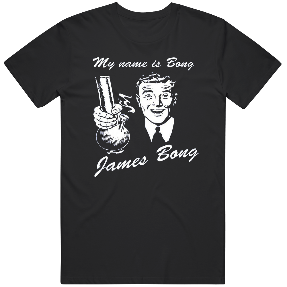 My Names Is Bong, James Bong Mens Soft Cotton Tee T Shirt My Names Is Bong, James Bong Mens Soft Cotton Tee T Shirt