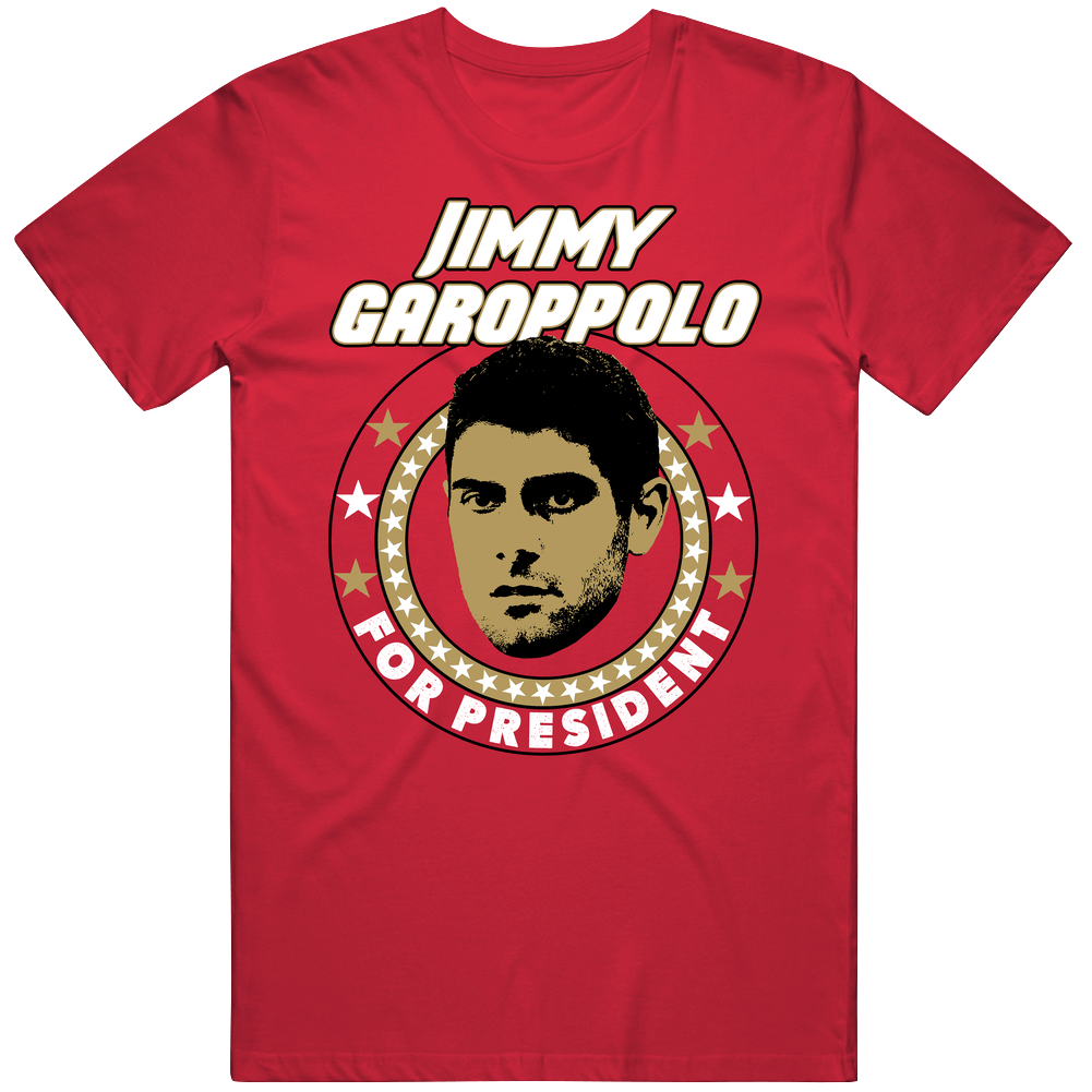 Jimmy Garoppolo For President San Francisco Football Fan Mens Soft Cotton Tee T Shirt