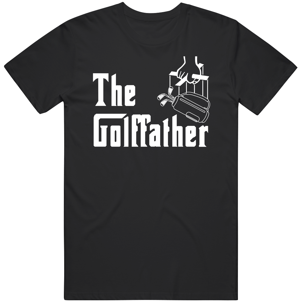 The Golf Father Funny Golfer's Father's Day Godfather Parody Gift Mens Soft Cotton Tee T Shirt The Golf Father Funny Golfer's Father's Day Godfather Parody Gift Mens Soft Cotton Tee T Shirt