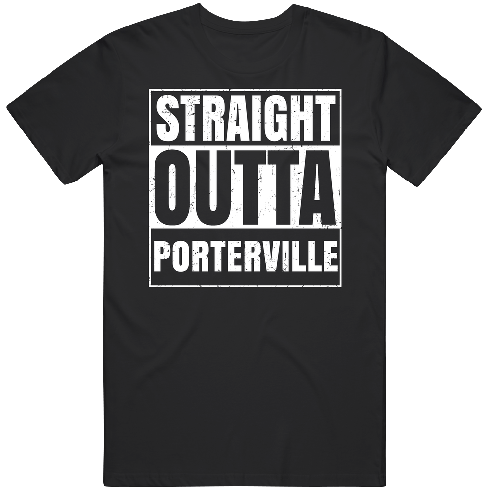 Straight Outta Porterville California City Compton Parody Grunge Mens Soft Cotton Tee T Shirt Straight Outta Porterville California City Compton Parody Grunge Mens Soft Cotton Tee T Shirt