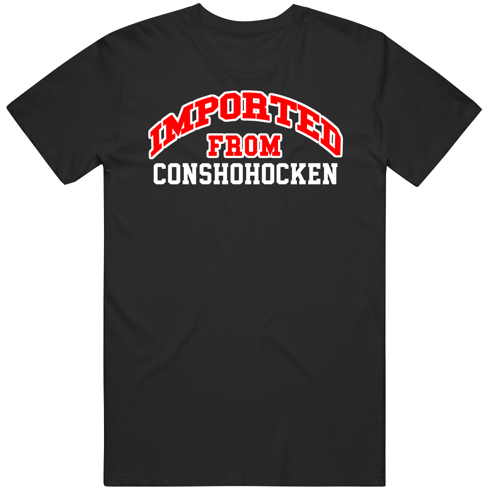 Conshohocken Pennsylvania Imported From Cool Funny City Unisex Soft Cotton Tee T Shirt
