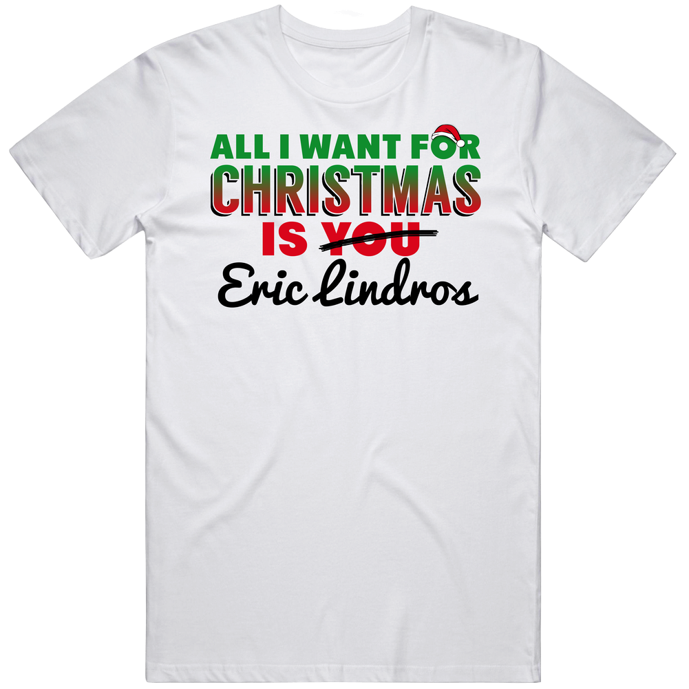 All I Want For Christmas Is Eric Lindros New York Ny Hockey Fan Unisex Soft Cotton Tee T Shirt