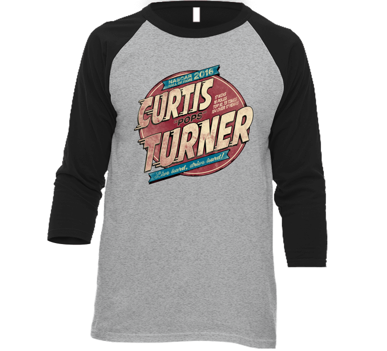 Curtis Turner Pops Champion Race Car Driver Fan Raglan Raglan 3/4 Sleeve Unisex Soft Cotton Tee Raglan 3/4 Sleeve Shirt