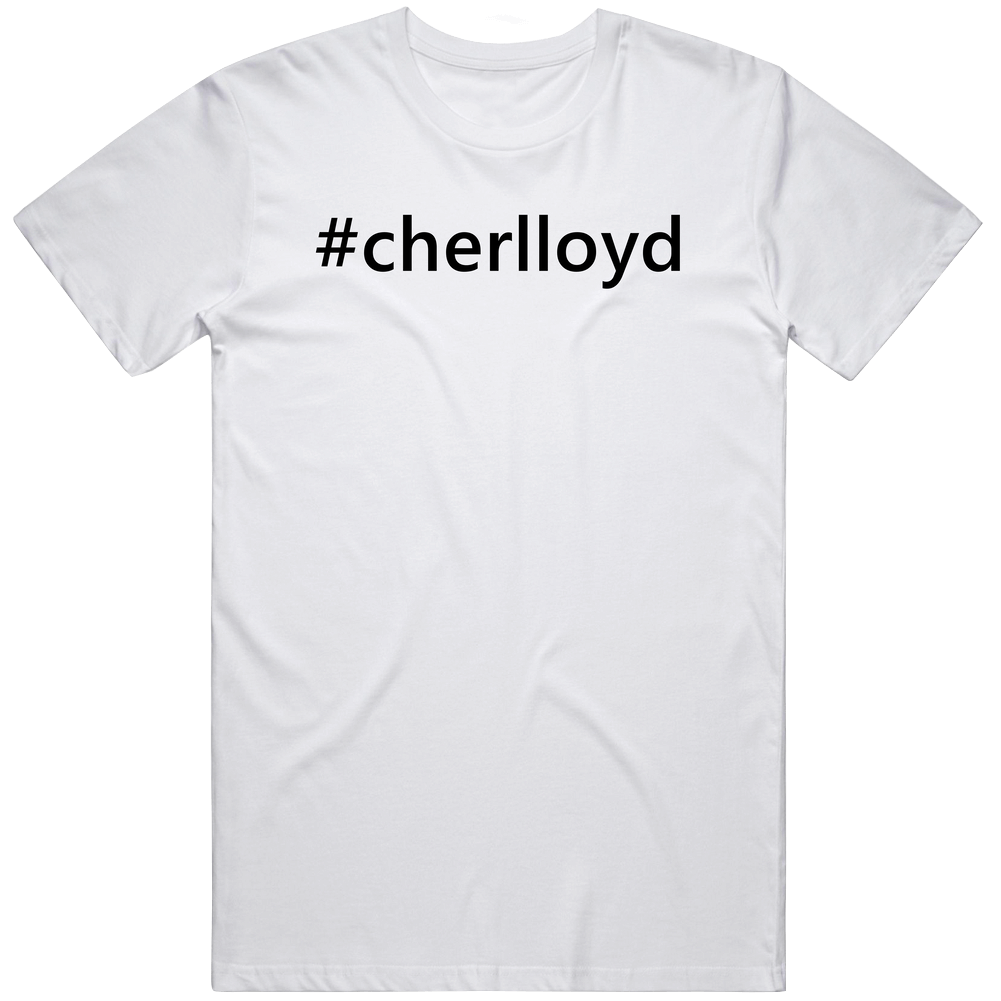 Hashtag Cherlloyd Popular Trending Essential Ig Caption Unisex Soft Cotton Tee T Shirt Hashtag Cherlloyd Popular Trending Essential Ig Caption Unisex Soft Cotton Tee T Shirt