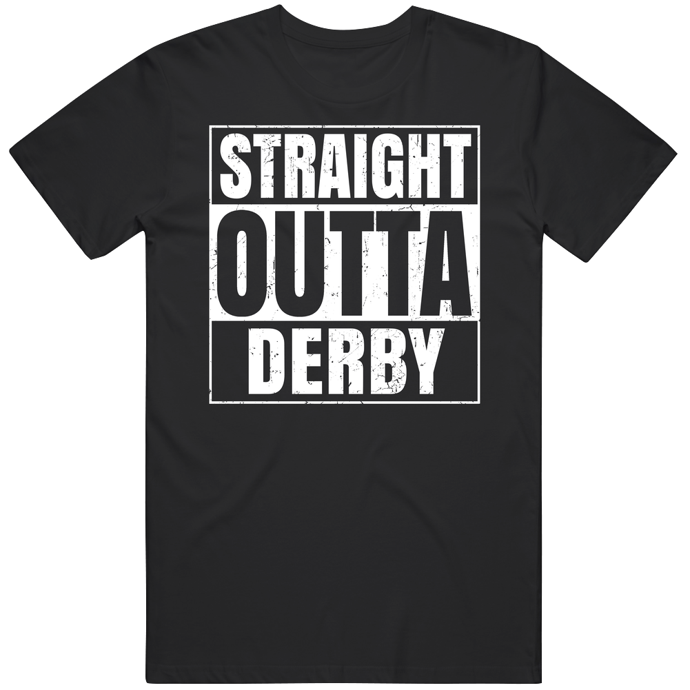 Straight Outta Derby United Kingdom Compton Parody Grunge City Unisex Soft Cotton Tee T Shirt