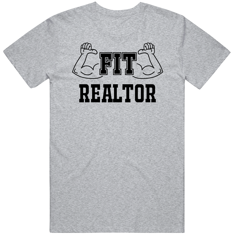 Fit Realtor Funny Essential Workout Unisex Soft Cotton Tee T Shirt
