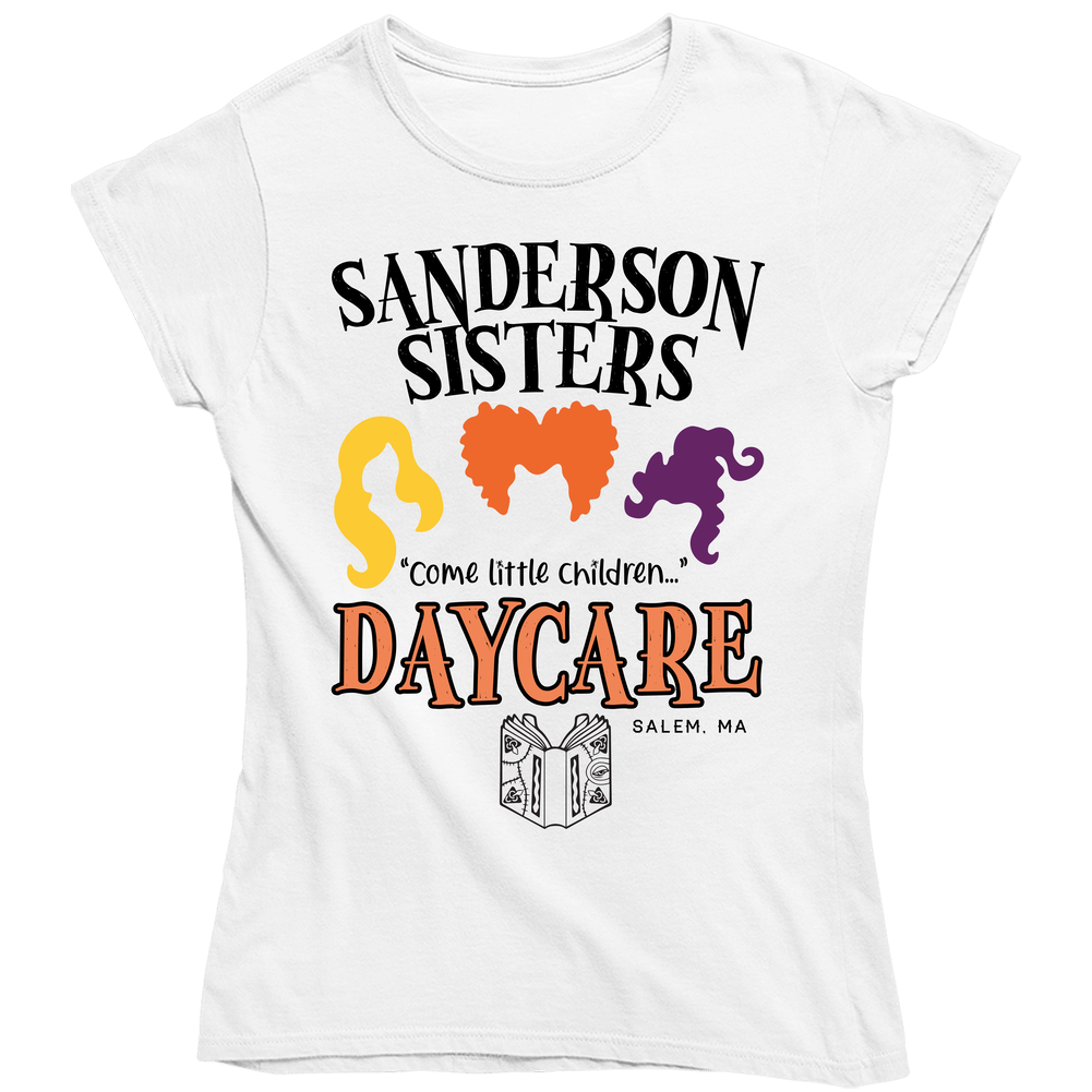 Sanderson Sisters Daycare Hocus Pocus Parody Halloween Movie Unisex Soft Cotton Tee Ladies T Shirt