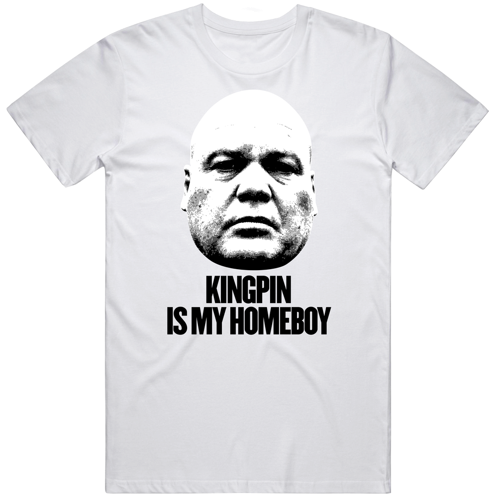 Kingpin Is My Homeboy Daredevil Tv Villain Unisex Soft Cotton Tee T Shirt