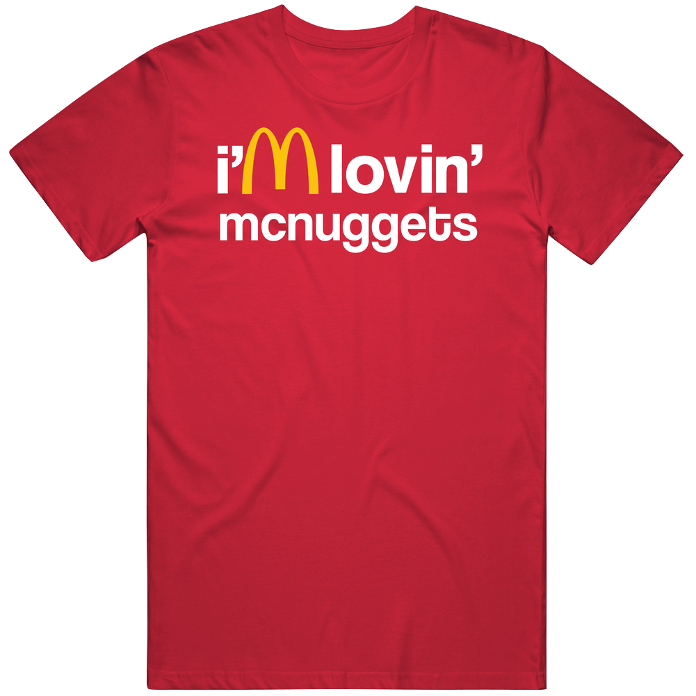 I'm Lovin' Mcnuggets Mcdonald's Fast Food Restaurant Unisex Soft Cotton Tee T Shirt I'm Lovin' Mcnuggets Mcdonald's Fast Food Restaurant Unisex Soft Cotton Tee T Shirt