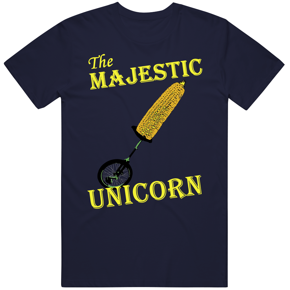 The Majestic Unicorn Funny Unicycle Corn On The Cob Unisex Soft Cotton Tee T Shirt The Majestic Unicorn Funny Unicycle Corn On The Cob Unisex Soft Cotton Tee T Shirt