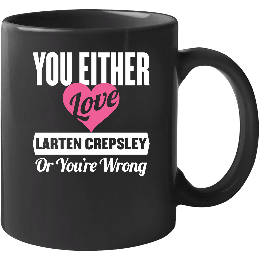 Either Love Larten Crepsley Cirque Du Freak Or You're Wrong Novel Character Unisex Soft Cotton Tee Mug