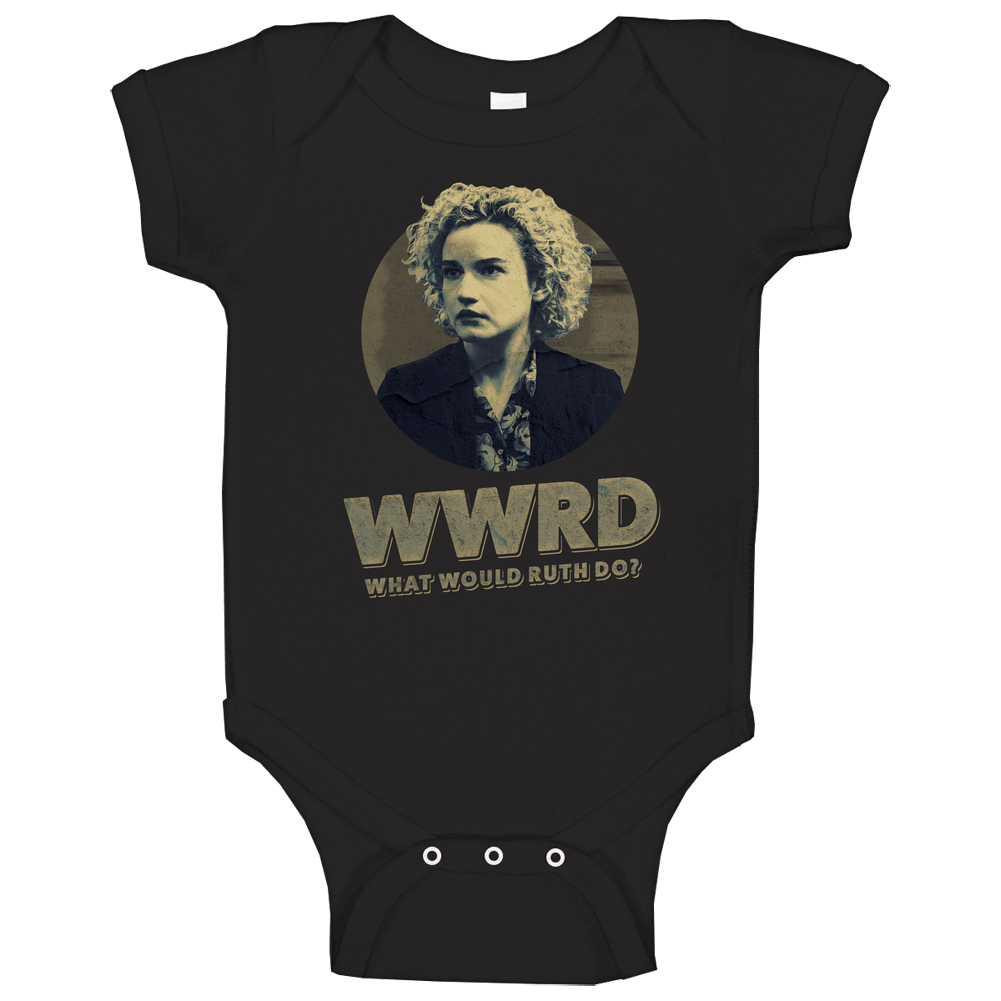 Wwrd What Would Ruth Langmore Do Julia Garne Ozark Season 3 Tv Unisex Soft Cotton Tee Baby One Piece Wwrd What Would Ruth Langmore Do Julia Garne Ozark Season 3 Tv Unisex Soft Cotton Tee Baby One Piece