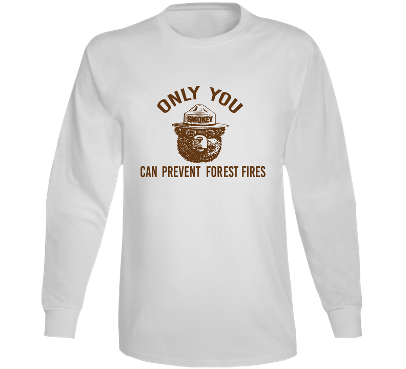 Only You Can Prevent Forest Fires Most Memorable Ad Slogan Unisex Soft Cotton Tee Long Sleeve T Shirt Only You Can Prevent Forest Fires Most Memorable Ad Slogan Unisex Soft Cotton Tee Long Sleeve T Shirt
