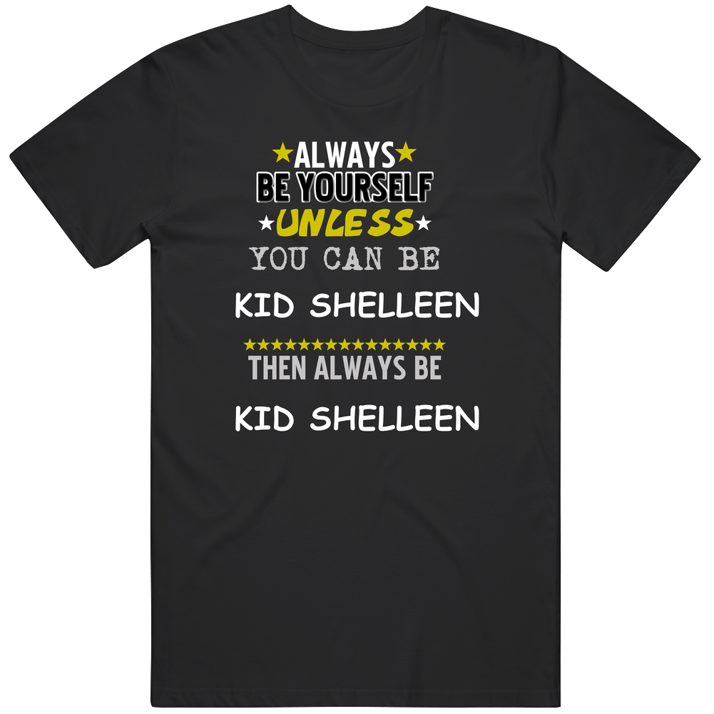 Kid Shelleen Cat Ballou Lee Marvin Always Be Unisex Soft Cotton Tee T Shirt
