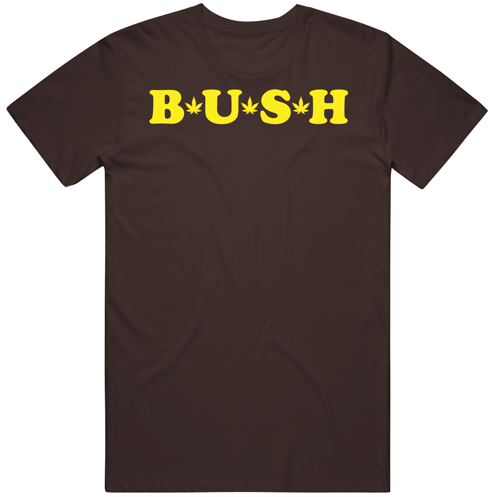 Bush Weed Cannabis Marijuana Fan Unisex Soft Cotton Tee T Shirt