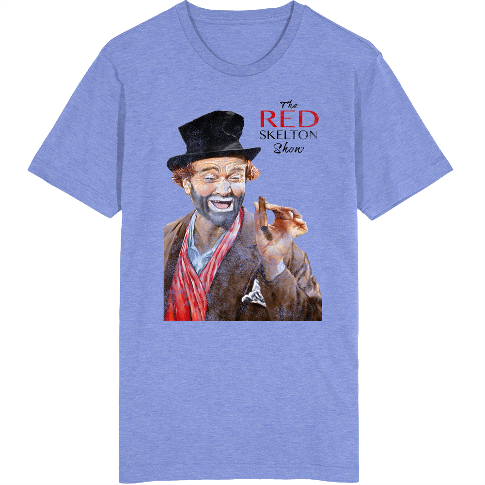 The Red Skelton Show Retro 50s Tv Show Poster Vintage Unisex Unisex Soft Cotton Tee T Shirt The Red Skelton Show Retro 50s Tv Show Poster Vintage Unisex Unisex Soft Cotton Tee T Shirt