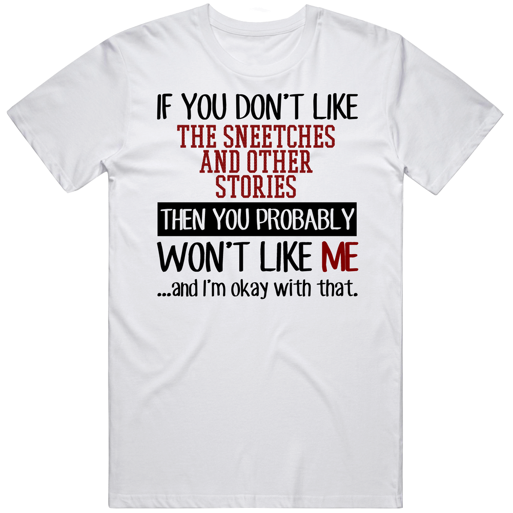 If You Don' T Like The Sneetches And Other Stories You Won't Like Me Novel Character Unisex Soft Cotton Tee T Shirt If You Don' T Like The Sneetches And Other Stories You Won't Like Me Novel Character Unisex Soft Cotton Tee T Shirt
