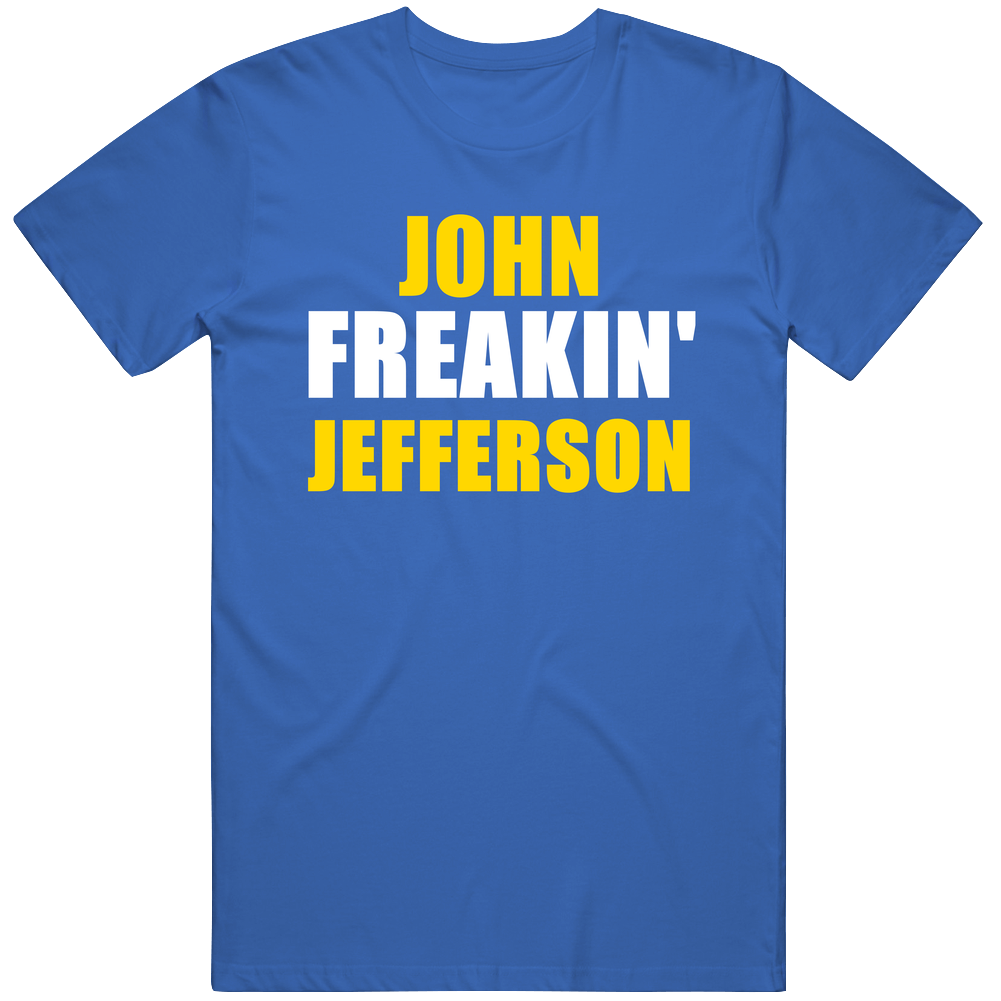 John Jefferson Freakin Football San Diego Sports California Unisex Soft Cotton Tee T Shirt