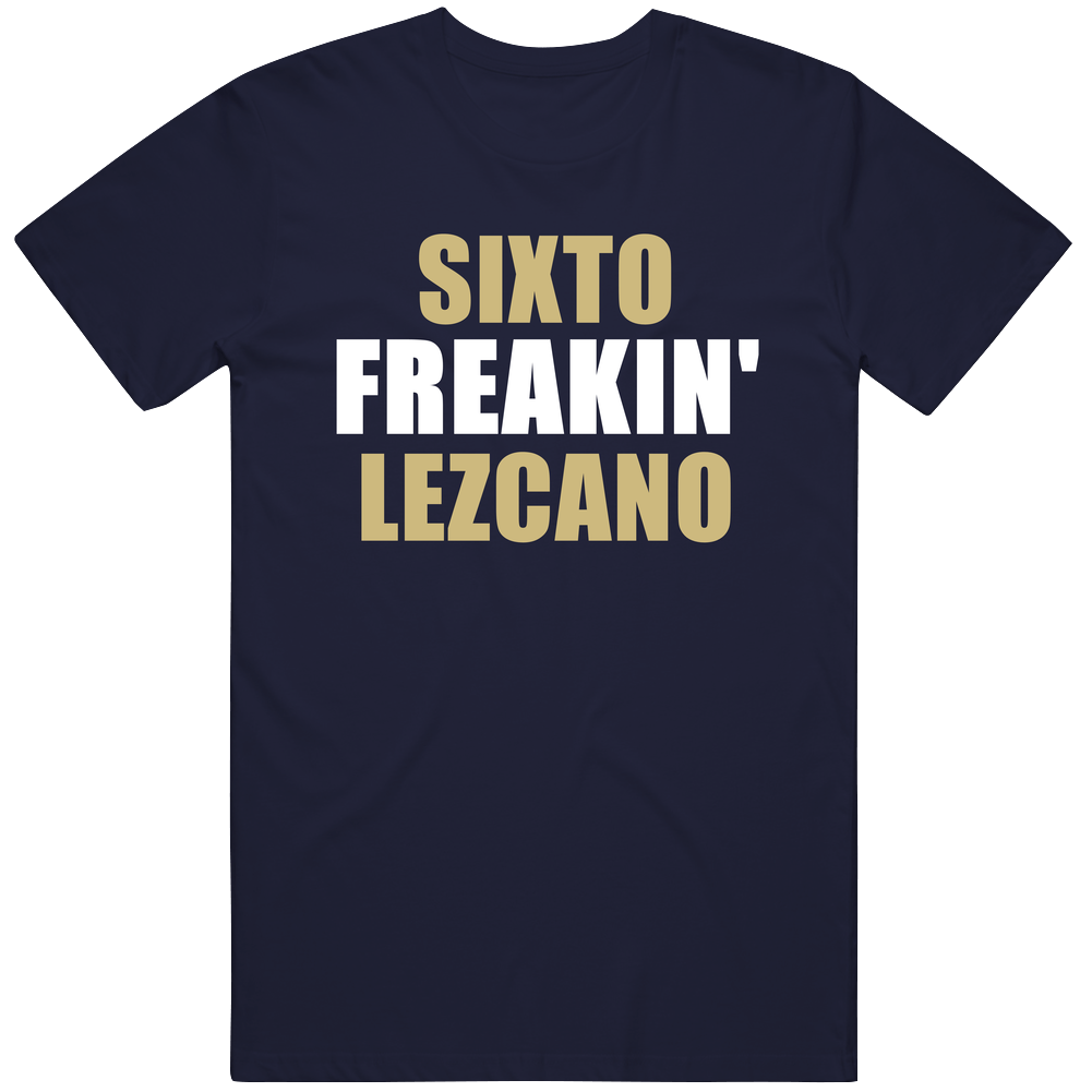 Sixto Lezcano Freakin San Diego Baseball Sports California Unisex Soft Cotton Tee T Shirt Sixto Lezcano Freakin San Diego Baseball Sports California Unisex Soft Cotton Tee T Shirt