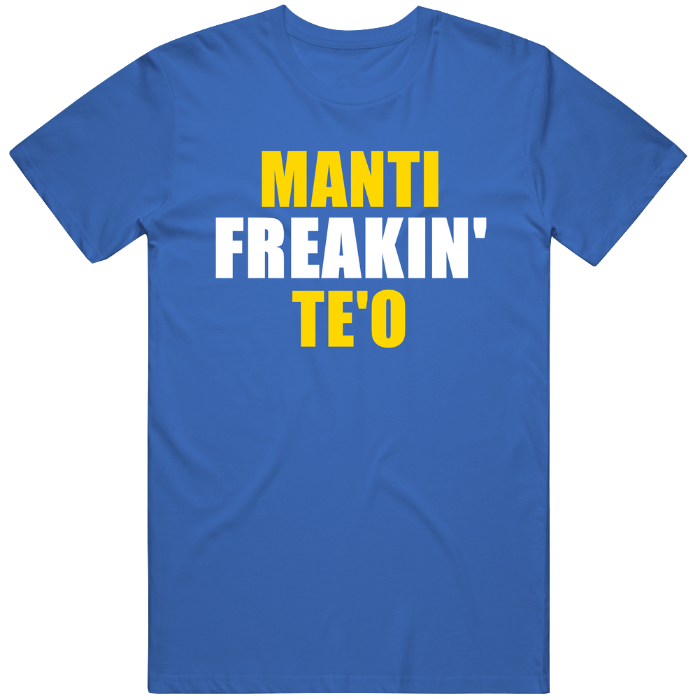 Manti Te O Freakin Football San Diego Sports California Unisex Soft Cotton Tee T Shirt