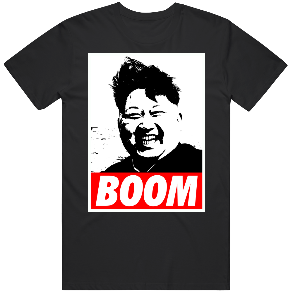 Kim Jong Un Smiling Boom Funny Nuclear State Leader Unisex Soft Cotton Tee T Shirt
