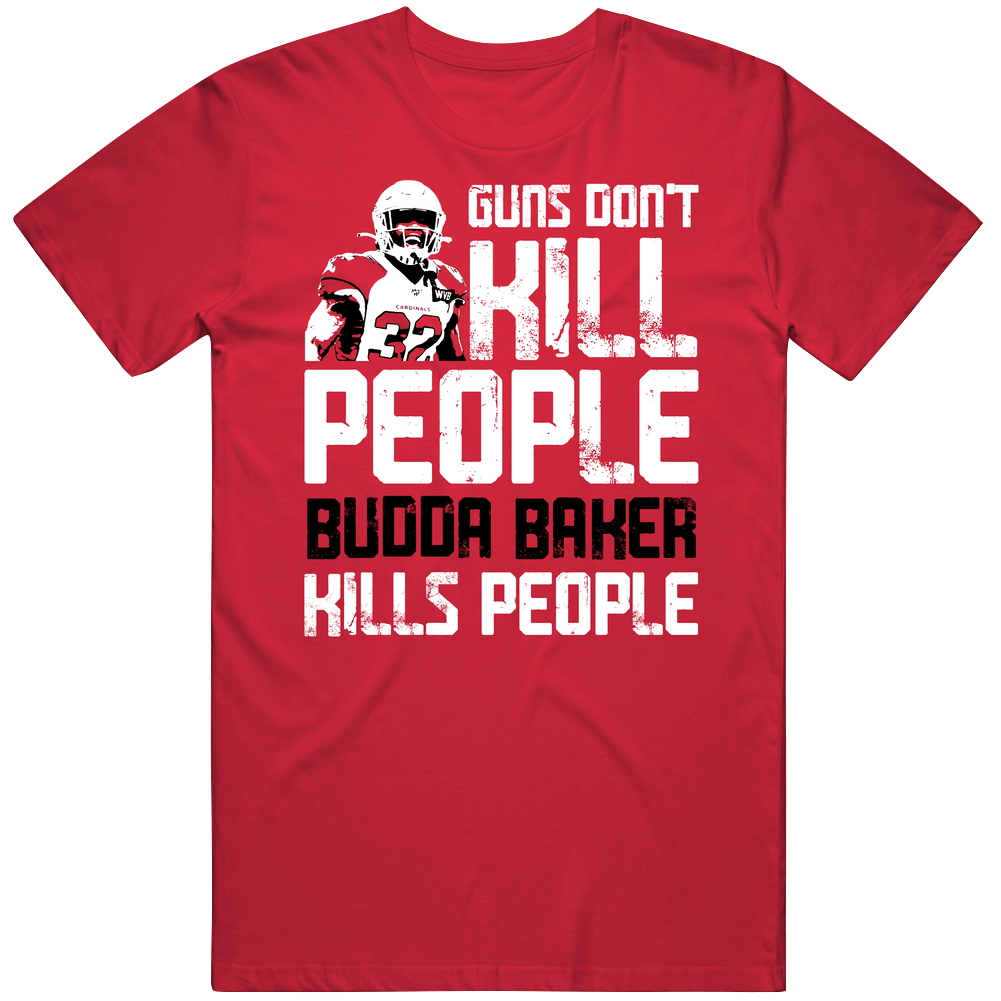 Budda Baker Guns Dont Kill Arizona Football Fan Unisex Soft Cotton Tee T Shirt Budda Baker Guns Dont Kill Arizona Football Fan Unisex Soft Cotton Tee T Shirt