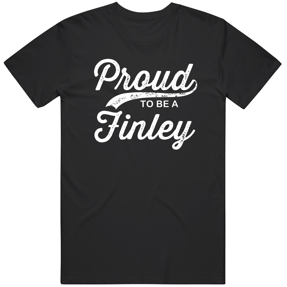Finley Proud To Be Family Pride Last Name Unisex Soft Cotton Tee T Shirt