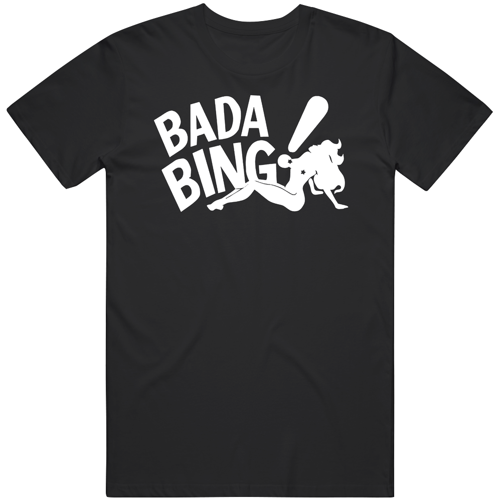 Bada Bing Sopranos Strip Club Tv Show Fan Unisex Soft Cotton Tee T Shirt
