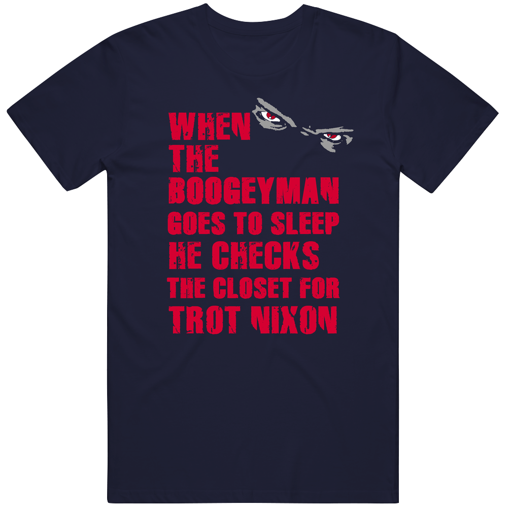 Trot Nixon Cleveland Baseball Sports Boogeyman Unisex Soft Cotton Tee T Shirt