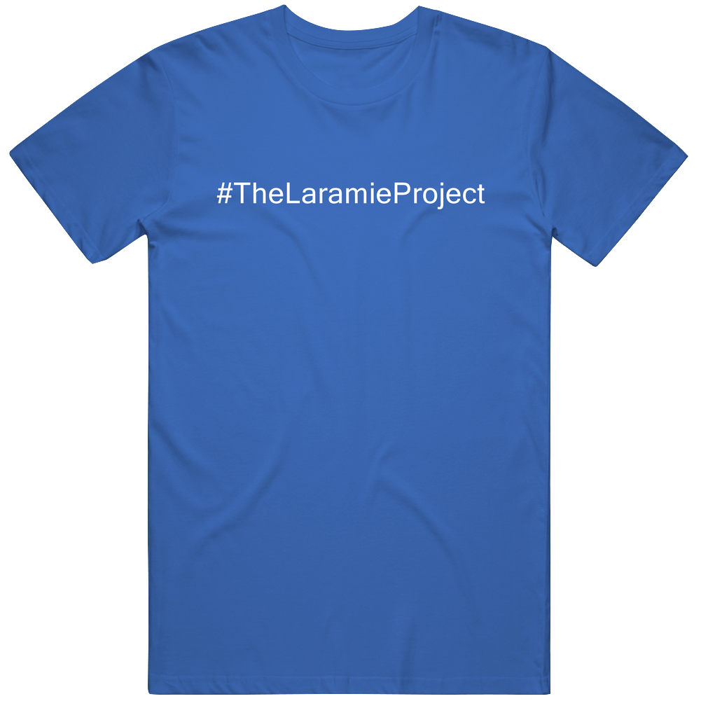 The Laramie Project Movie Film Hashtag Unisex Soft Cotton Tee T Shirt The Laramie Project Movie Film Hashtag Unisex Soft Cotton Tee T Shirt