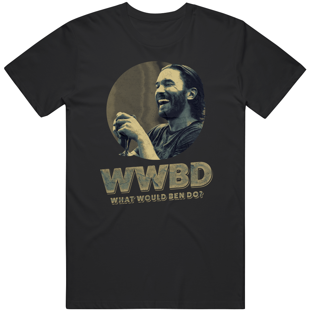 Wwbd What Would Ben Davis Do Tom Pelphrey Ozark Season 3 Tv Unisex Soft Cotton Tee T Shirt Wwbd What Would Ben Davis Do Tom Pelphrey Ozark Season 3 Tv Unisex Soft Cotton Tee T Shirt