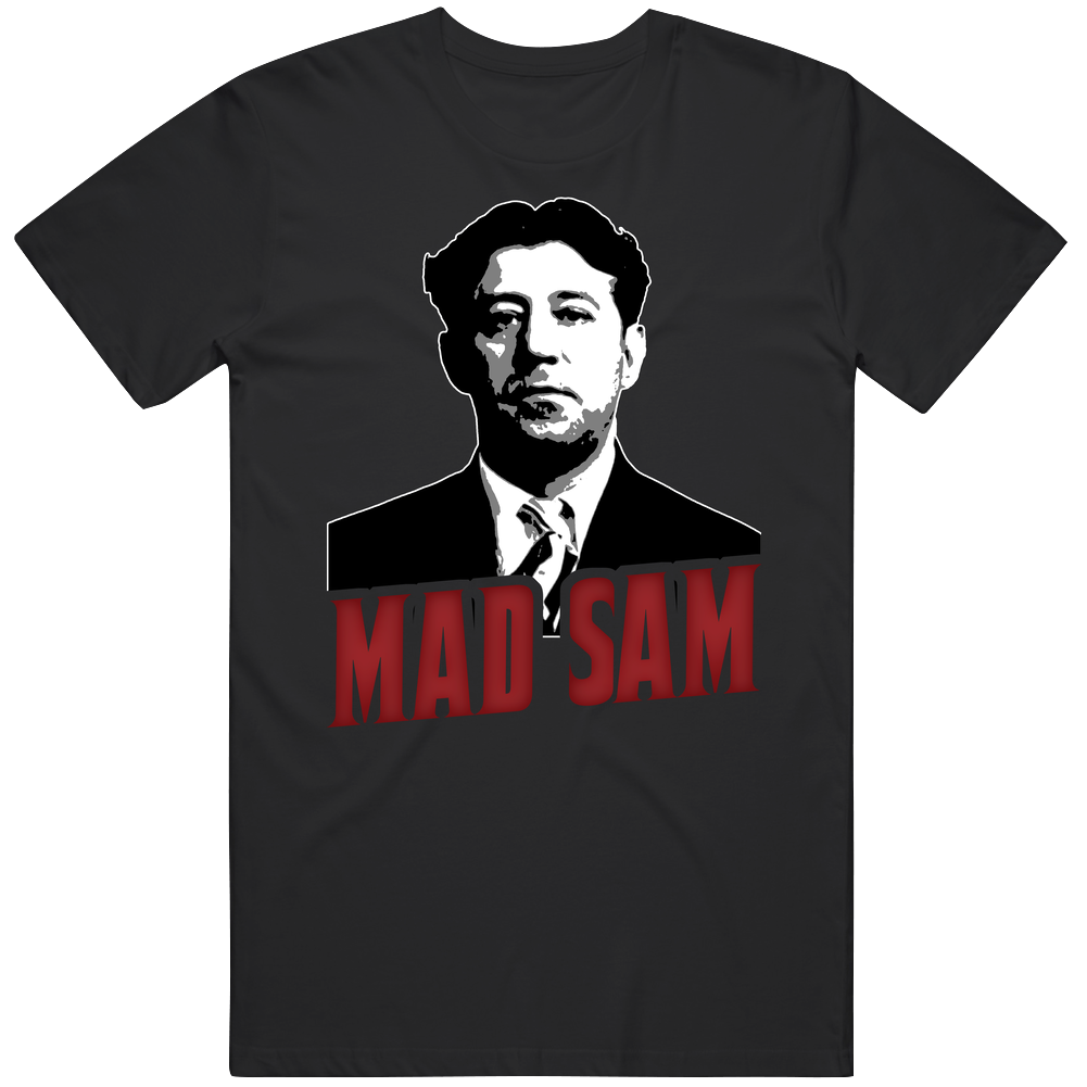 Mad Sam Sam Destefano Chicago Mobster Unisex Soft Cotton Tee T Shirt