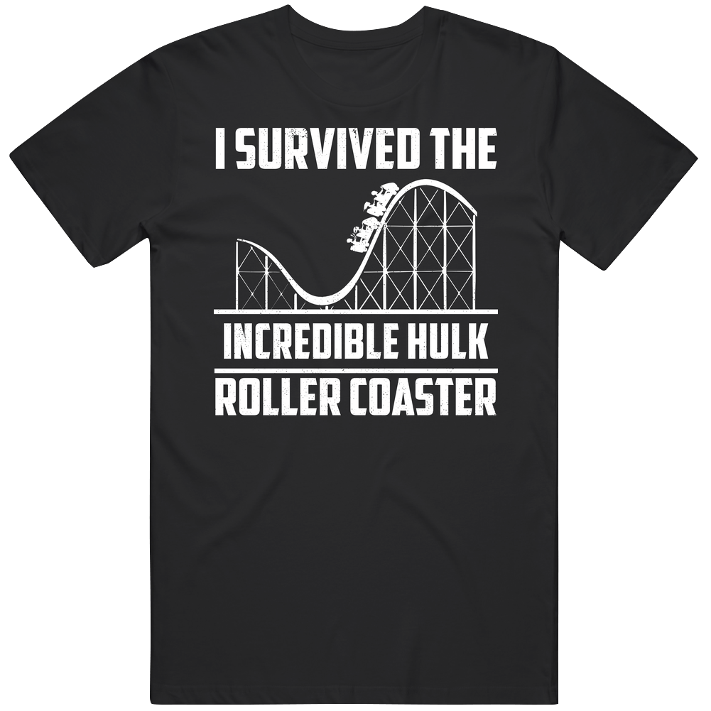 I Survived The Incredible Hulk Roller Coaster Fan Unisex Soft Cotton Tee T Shirt I Survived The Incredible Hulk Roller Coaster Fan Unisex Soft Cotton Tee T Shirt