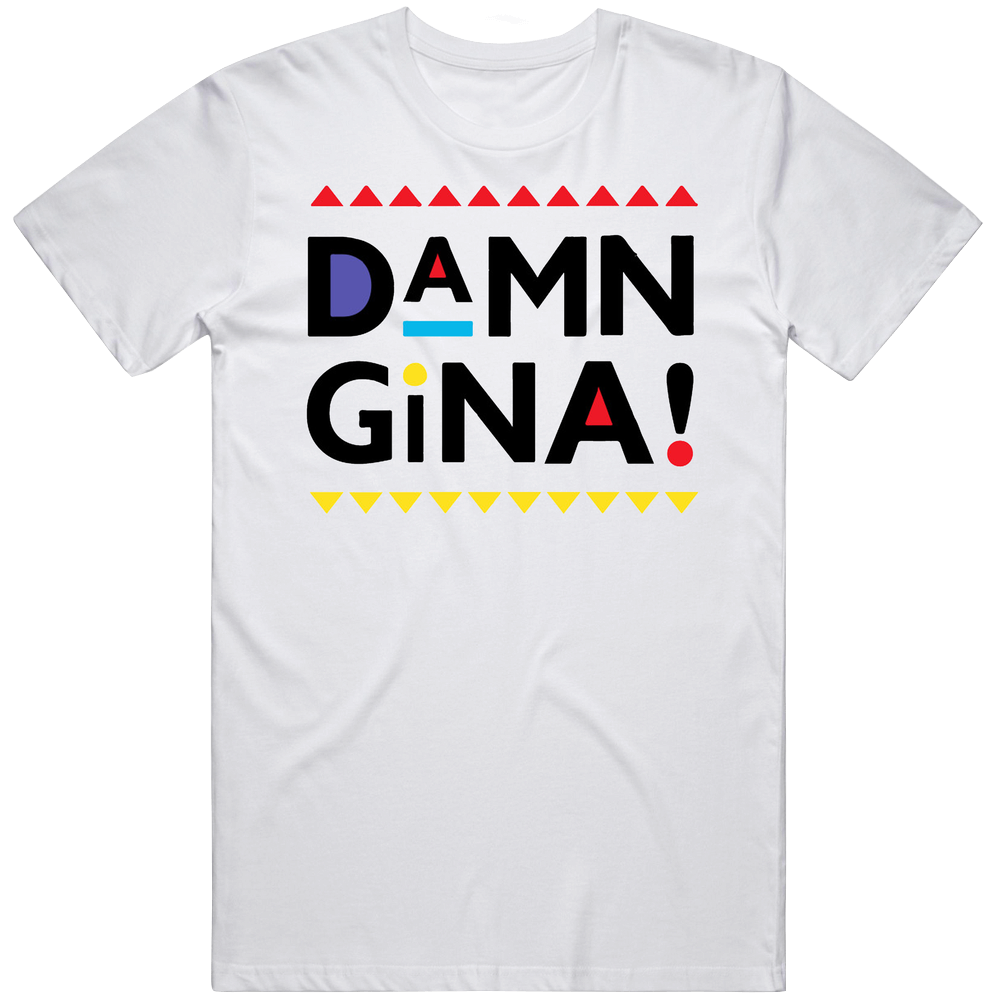 Damn Gina Martin Tv Show Fan Unisex Soft Cotton Tee T Shirt Damn Gina Martin Tv Show Fan Unisex Soft Cotton Tee T Shirt