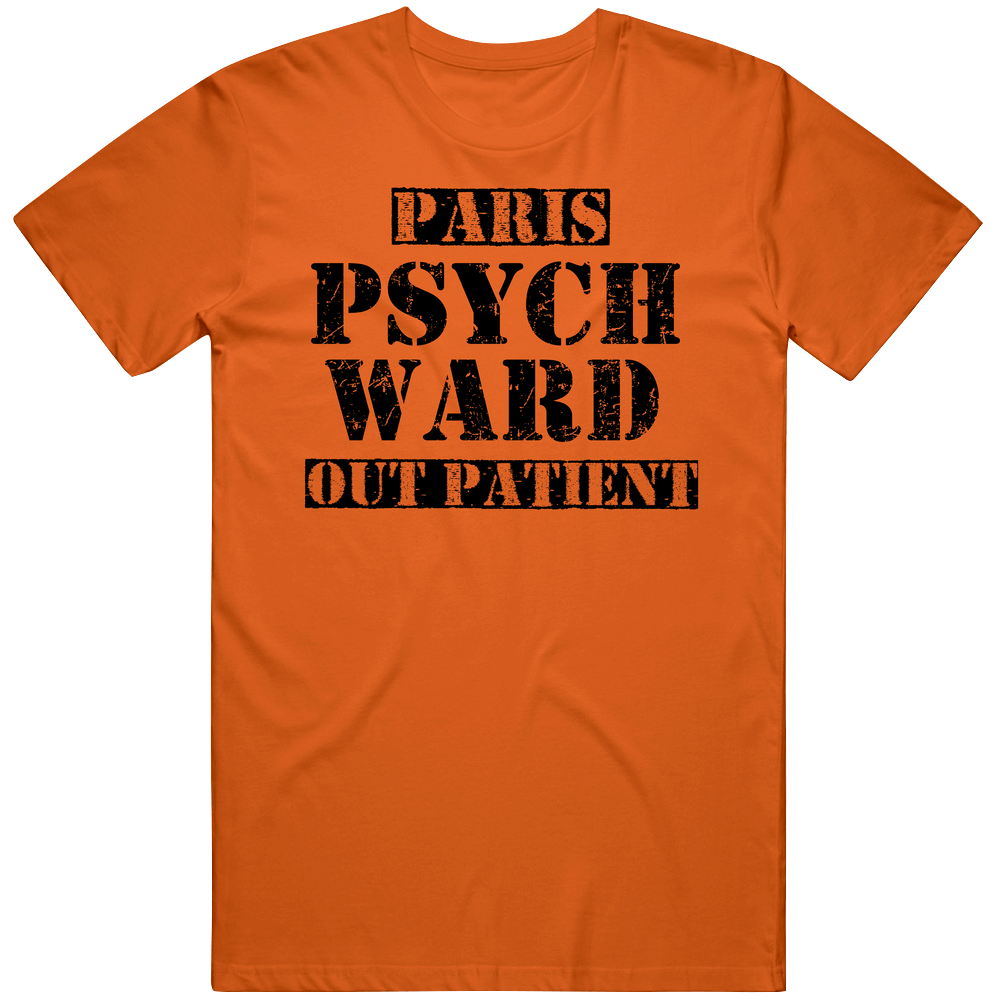 Paris Arkansas Psych Ward Funny Halloween City Costume Unisex Soft Cotton Tee T Shirt Paris Arkansas Psych Ward Funny Halloween City Costume Unisex Soft Cotton Tee T Shirt