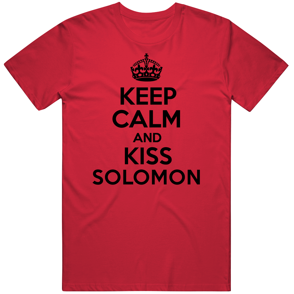 Keep Calm And Kiss Solomon Unisex Soft Cotton Tee T Shirt