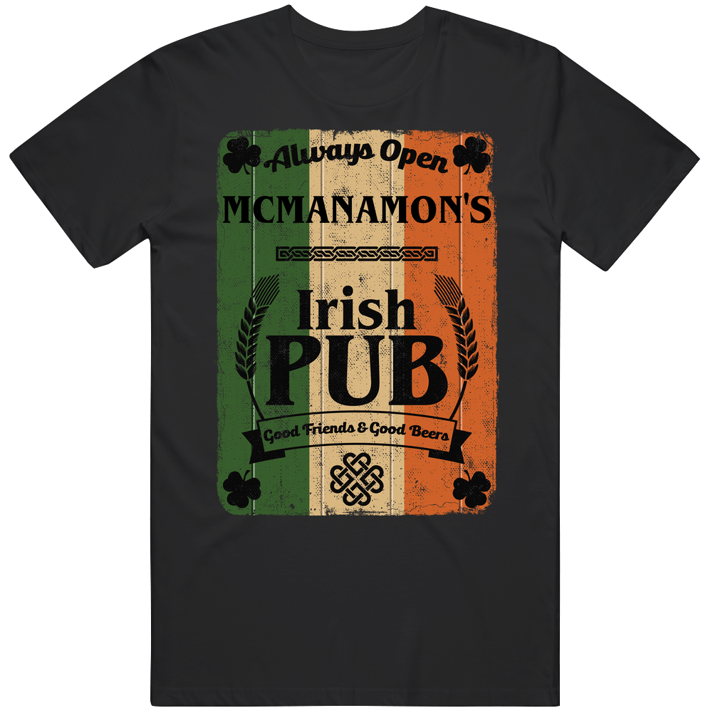 Mcmanamon Irish Pub Sign Custom St Patricks Day Last Name Ireland Pride Unisex Soft Cotton Tee T Shirt Mcmanamon Irish Pub Sign Custom St Patricks Day Last Name Ireland Pride Unisex Soft Cotton Tee T Shirt