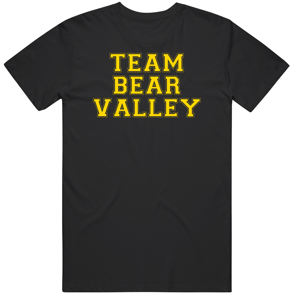 Team Bear Valley Bear Valley Us Neighborhood Cool Unisex Soft Cotton Tee T Shirt Team Bear Valley Bear Valley Us Neighborhood Cool Unisex Soft Cotton Tee T Shirt
