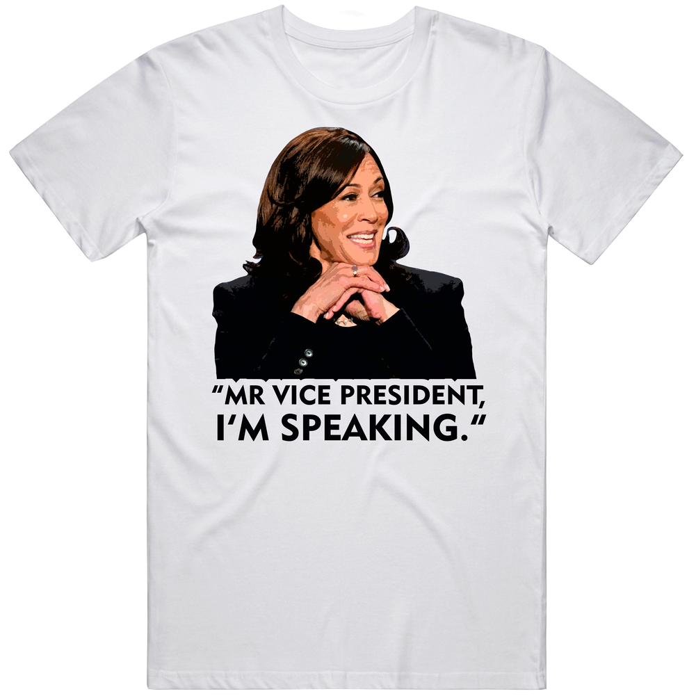 Kamala Harris Mr Vice President Im Speaking Unisex Soft Cotton Tee T Shirt