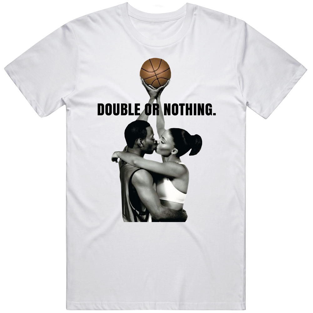 Double Or Nothing Monica And Quincy Love And Basketball Movie Quotes Unisex Soft Cotton Tee T Shirt