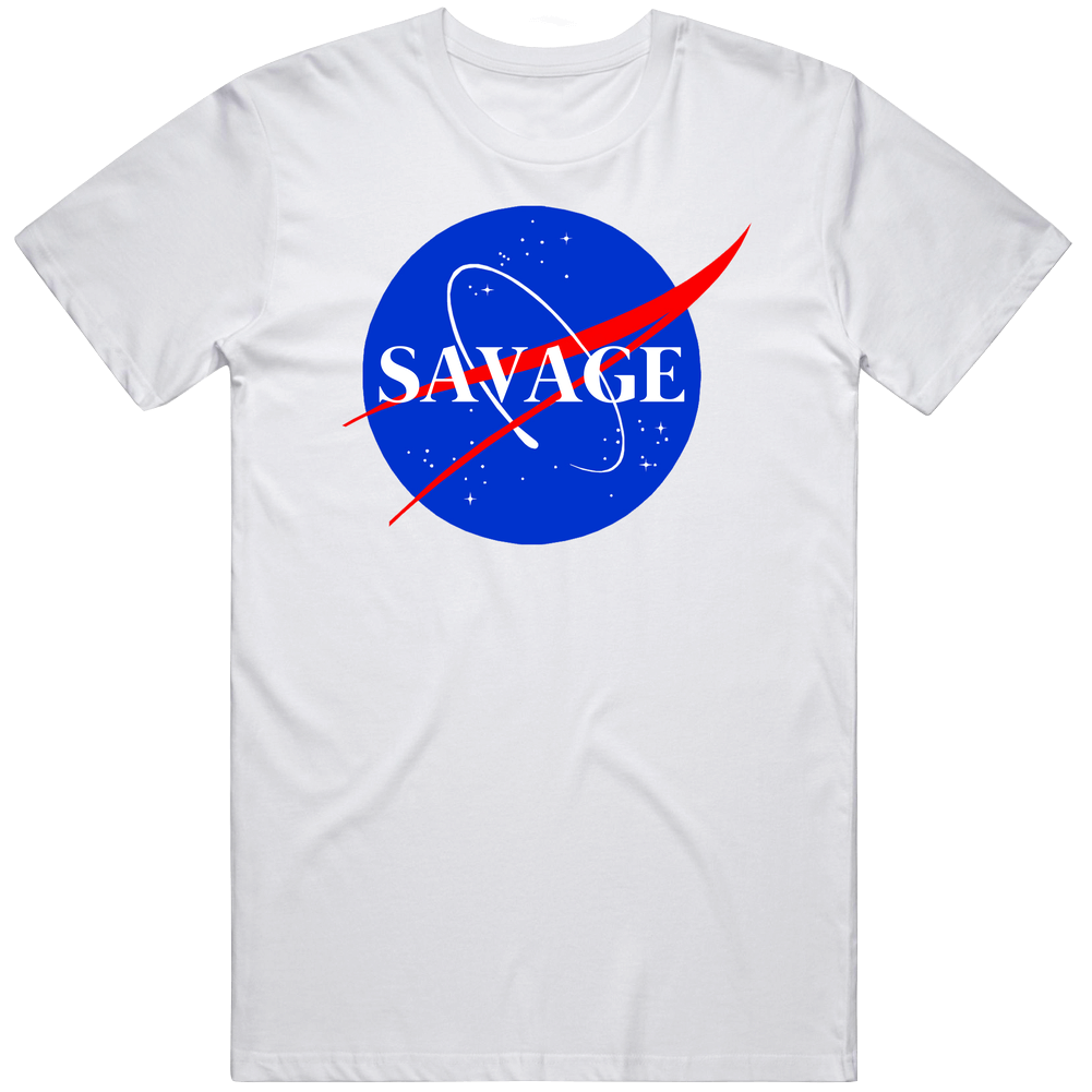 Savage Custom Name Nasa Parody Customizable Unisex Soft Cotton Tee T Shirt