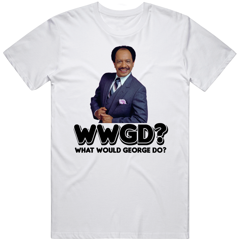What Would George Do The Jeffersons Tv Show Character Unisex Soft Cotton Tee T Shirt