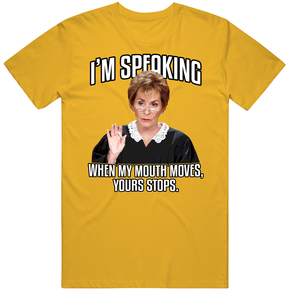 Judge Judy I'm Speaking Unisex Soft Cotton Tee T Shirt