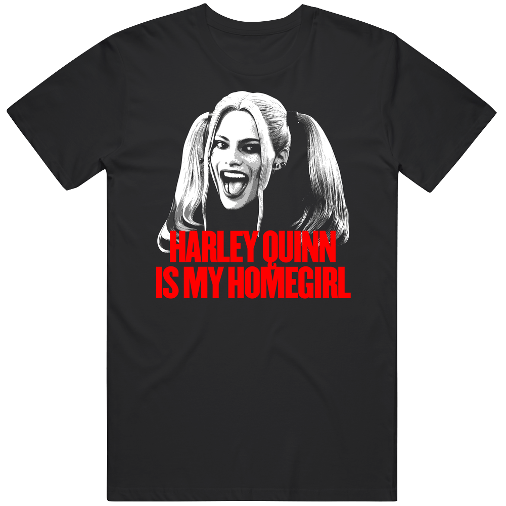 Harley Quinn Is My Homegirl Dc Movie Villain Mens Cotton Tee T Shirt