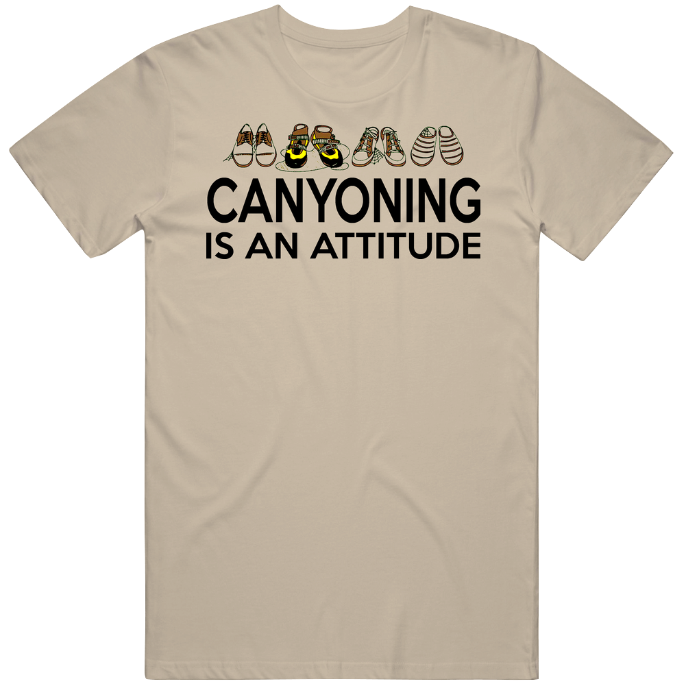 Canyoning Is An Attitude Climbing Mens Cotton Tee T Shirt Canyoning Is An Attitude Climbing Mens Cotton Tee T Shirt