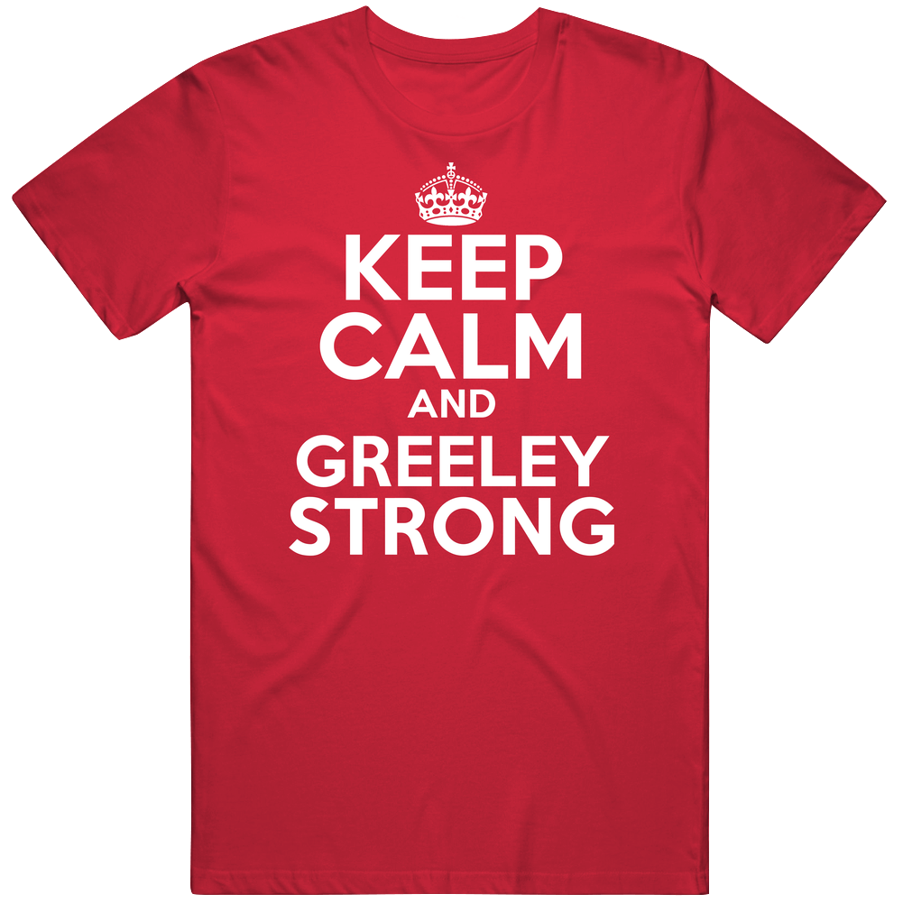 Keep Calm And Greeley Strong Custom Mens Cotton Tee T Shirt