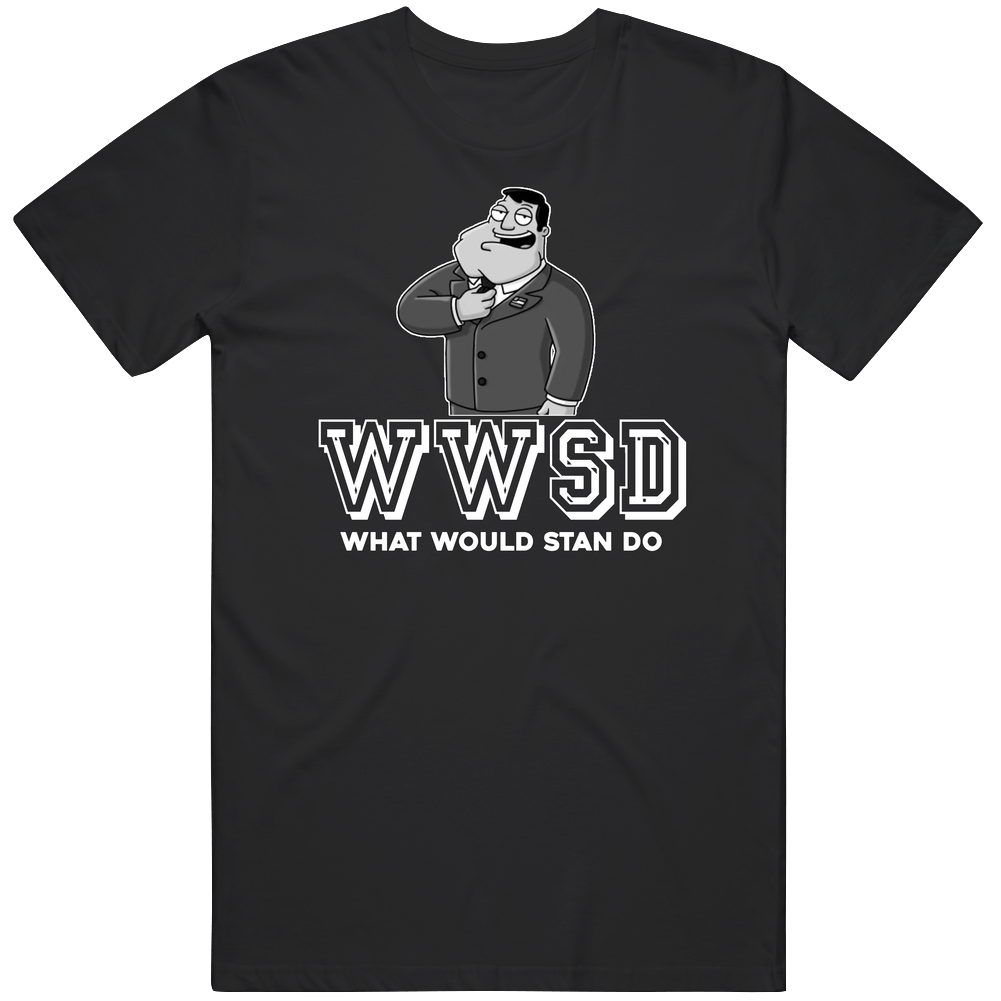 Stan Smith Wwsd What Would Stan Do American Dad Favorite Character Tv Show Fan Mens Cotton Tee T Shirt Stan Smith Wwsd What Would Stan Do American Dad Favorite Character Tv Show Fan Mens Cotton Tee T Shirt