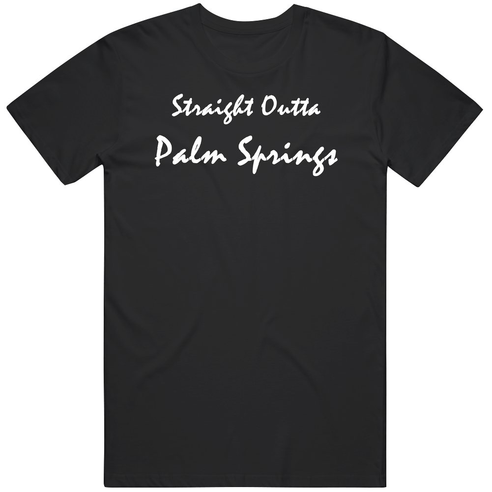 Palm Springs Straight Outta Gangsta Palm Springs Custom Mens Cotton Tee T Shirt Palm Springs Straight Outta Gangsta Palm Springs Custom Mens Cotton Tee T Shirt